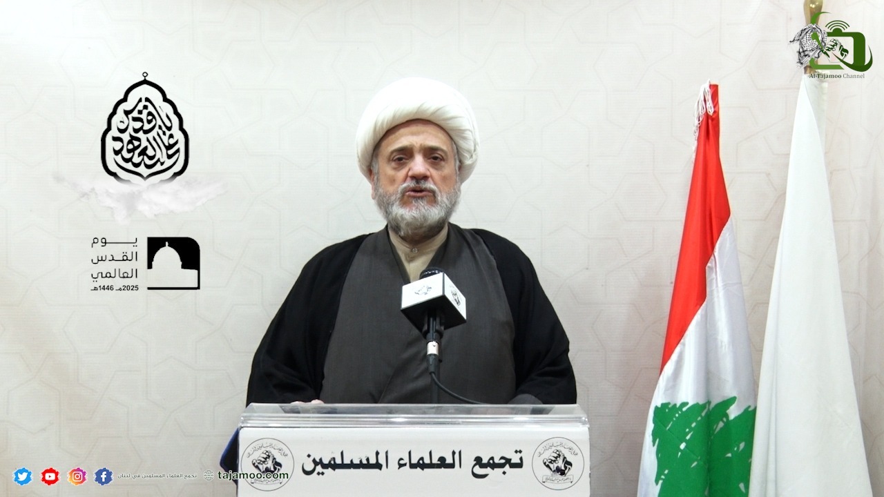 رسالة تجمع العلماء المسلمين في لبنان بمناسبة يوم القدس العالمي