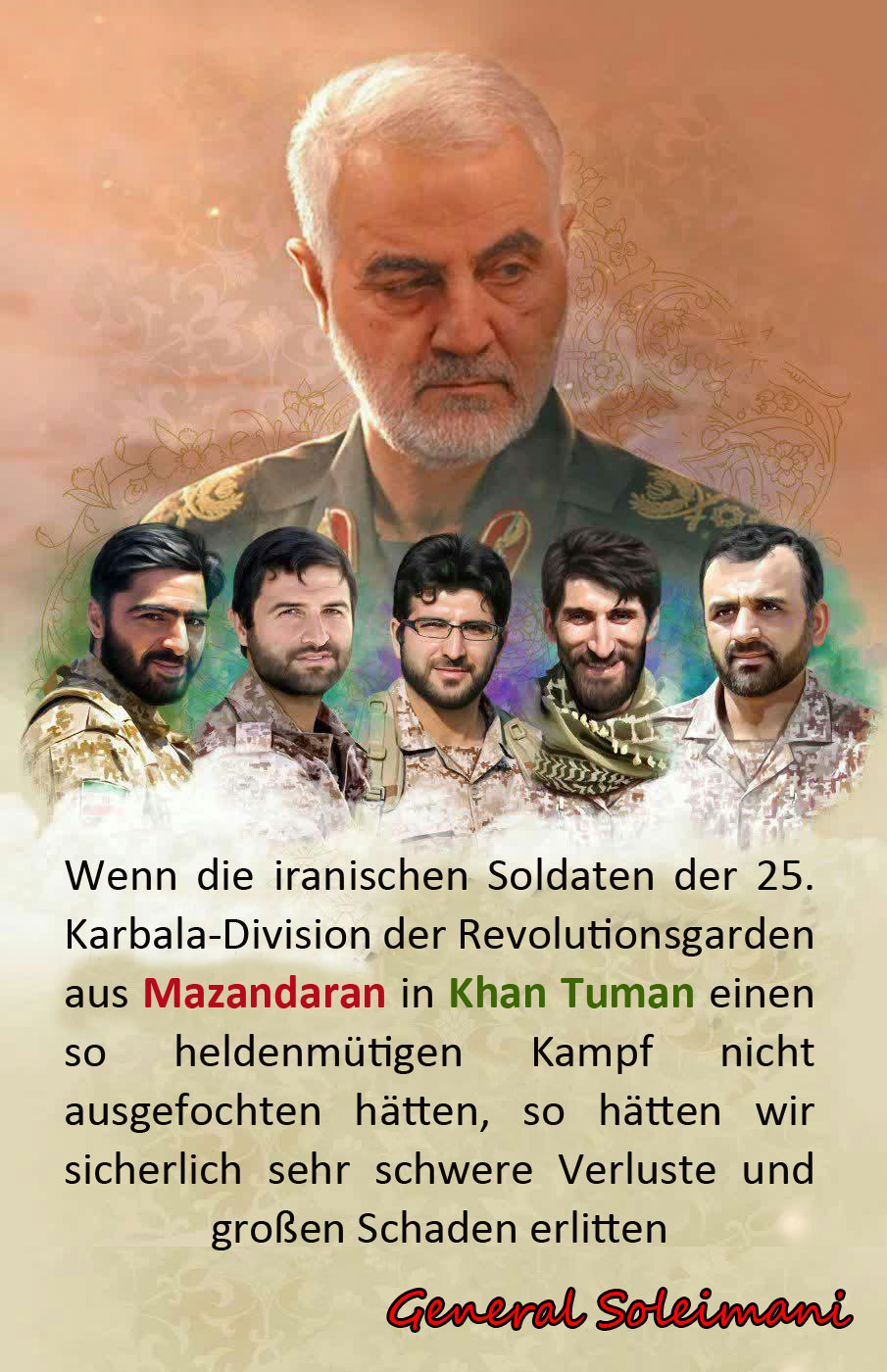 Was sagte Schahid General Soleimani über den heldenmütigen Kampf iranischer Soldaten aus der Provinz Mazandaran gegen ISIS in Khan Tuman?