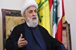 When Time Comes for Action, Hezbollah Will Not Hesitate: Sheikh Qassem