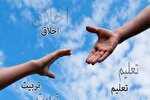 تربیت اخلاقی و معنوی محور اصلی نظام آموزشی باشد