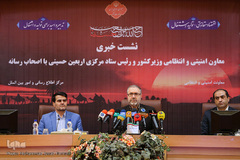 نشست خبری رئیس ستاد مرکزی اربعین حسینی 