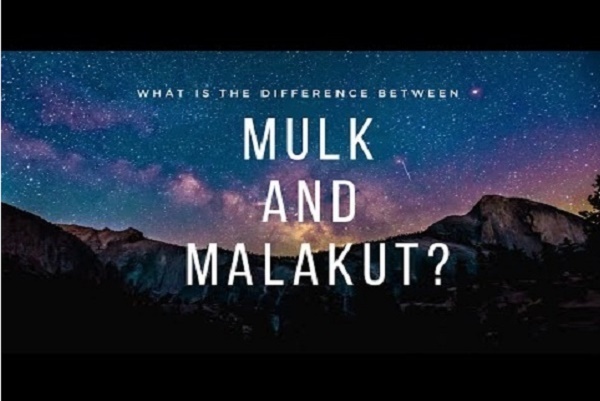 Mulk da Malkut a cikin kur'ani