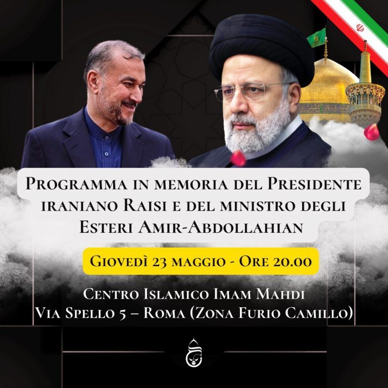 PROGRAMMA IN MEMORIA DEL PRESIDENTE IRANIANO RAISI E DEL MINISTRO DEGLI ESTERI AMIR-ABDOLLAHIAN