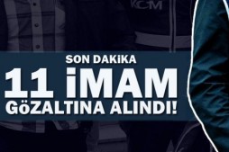 Isparta'da açığa alınan 11 imam gözaltına alındı