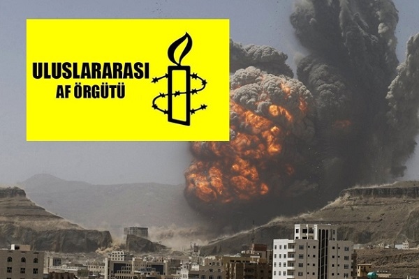 Uluslararası af örgütü'den BM'ye Arabistan tepkisi