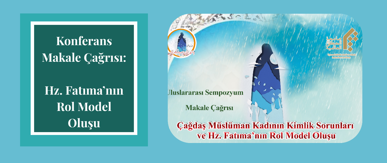 Çağdaş Müslüman kadının kimlik sorunları ve Hz. Fatıma’nın rol model oluşu
