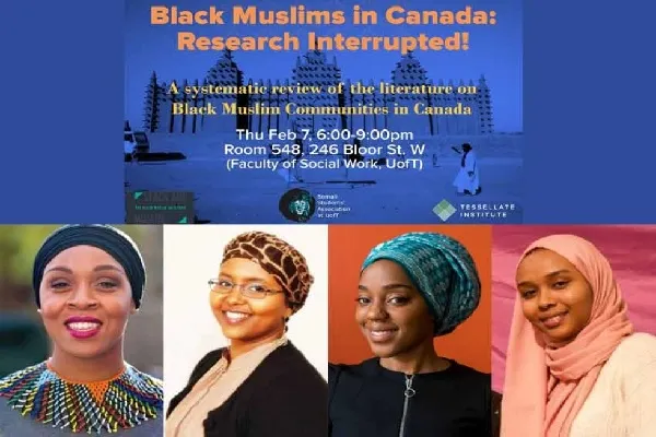 Check out Black Muslims in Canada: Research Interrupted This Thursday