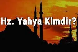 Hz. İsa’yı teyit eden Peygamber: Hz. Yahya