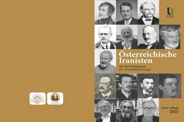 قدردانی صدراعظم فدرال اتریش از انتشار کتاب «ایرانی‌شناسان اتریشی»