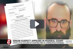 Minneapolis Mosque Fires Suspect Appears in Court