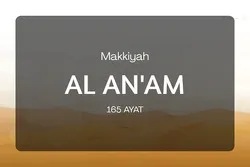 Surah Al-An’am; Pernyataan Komprehensif Akidah dan Syariat Islam