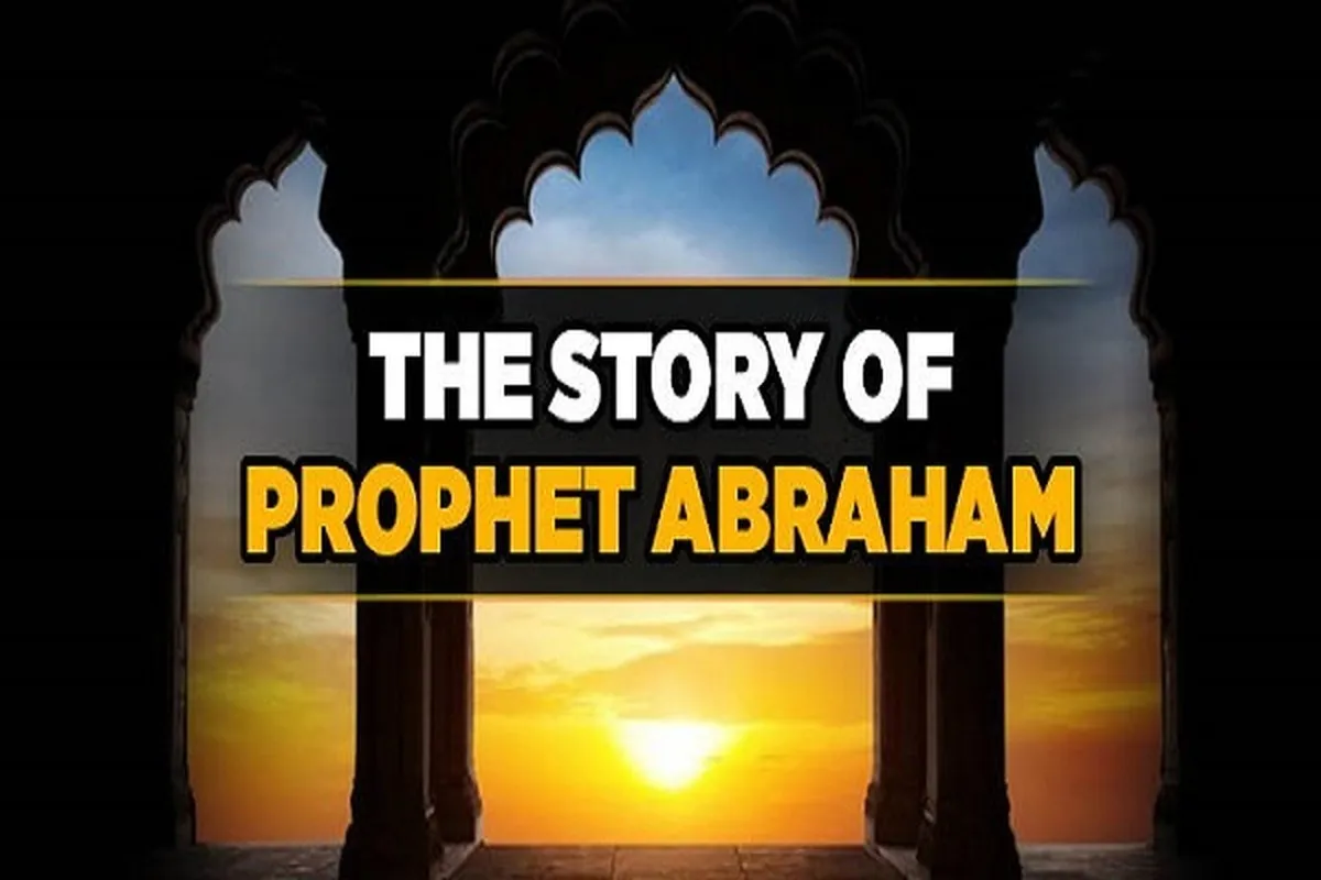 Abraham; A Role Model for Believers