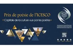 L’ICESCO lance le Prix « Capitale de la culture vue par les poètes » 2022