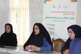 بانوان؛ محور ترویج فرهنگ زیست‌محیطی و توسعه پایدار در جامعه + عکس