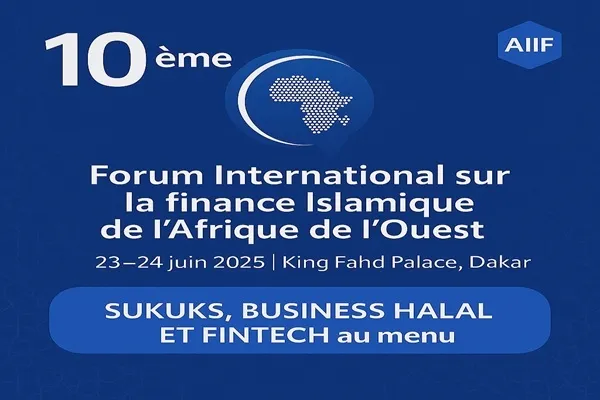 Le Sénégal organise le 10ᵉ Forum sur la Finance Islamique