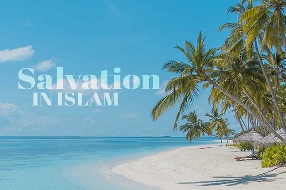 Preconditions for Salvation of Muslims, Jews, Christians