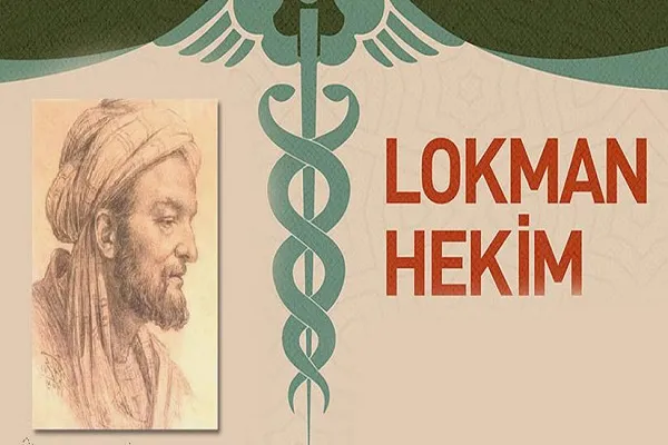Kur'an'da adı geçen Lokman Hekim anılıyor