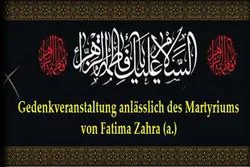 Gedenkveranstaltung anlässlich des Martyriums von Fatima Zahra (a.)