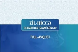 Zil-hiccə ayi üçün əlamətdar İslami günlər
