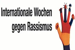 „Internationale Wochen gegen Rassismus“ mit über 1700 Veranstaltungen – Gemeinsam gegen Menschenfeindlichkeit und für den Einsatz für die Menschenwürde
