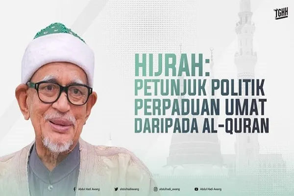 Hijrah: Petunjuk politik perpaduan umat daripada Al-Quran
