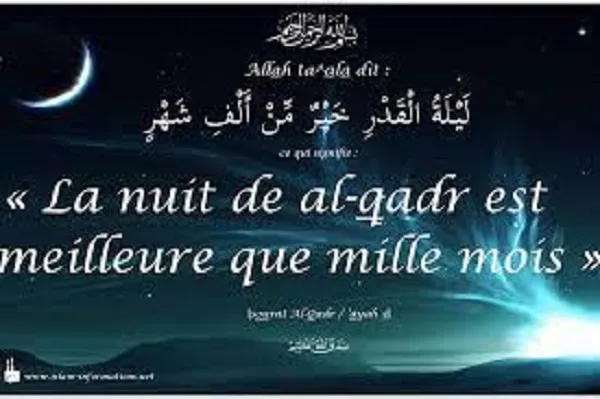 Qu’est-ce que la Nuit de Qadr ?
