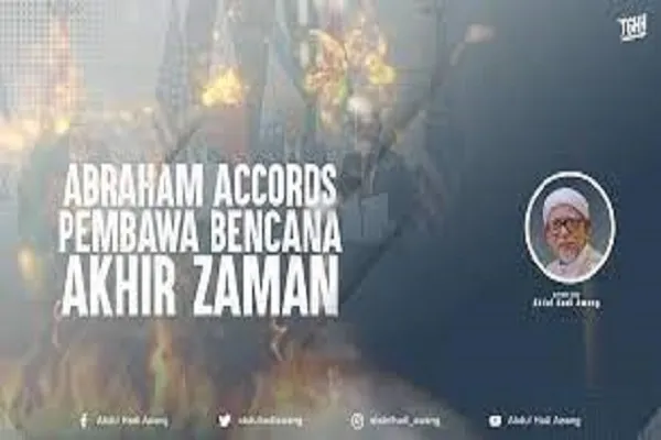 Abraham Accords pembawa bencana akhir zaman