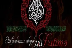 Xanım Fatimeyi-Zəhra (s.ə) atası Peyğəmbərdən (s) sonra