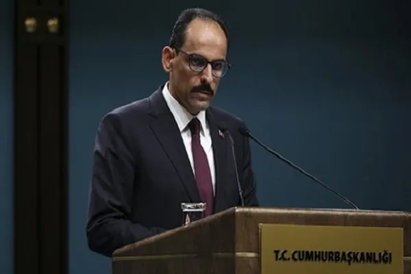 Kalın: Uluslararası toplum İsrail'e karşı harekete geçmeli