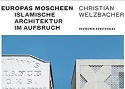 La société musulmane en Europe et l’architecture des mosquées