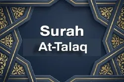 Mga Surah ng Qur’an/65

Mga Kautusan Tungkol sa Diborsiyo sa Surah At-Talaq