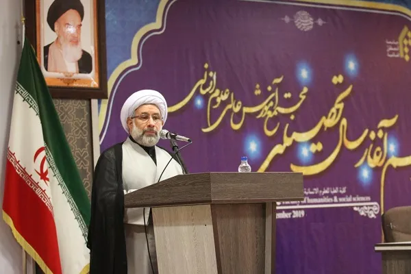 رسالت حوزه تولید علوم انسانی با نگاه تمدنی و فرهنگ ناب اسلامی است