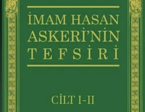 “İmam Hasan Askeri’nin Tefsiri” kitabı