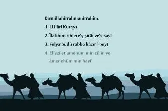 Kur’an-ı Kerim Kureyş suresinde  kabilevi hayattan bahsediyor