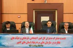 نشست مشترک مدیران کل امور اجتماعی و فرهنگی استانداری‌های کشور - اراک/عکاس:طاها نظیری