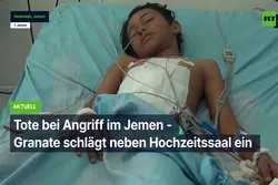Fünf tote Frauen und zahlreiche Verletzte bei Granatangriff auf Hochzeitsgesellschaft im Jemen