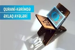 Əxlaqi fəzilətlərin inkişafı üçün hazırlıqlar – Mühitin paklığı