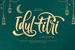 Idul Fitri; Hari Raya untuk Para Hamba yang Layak