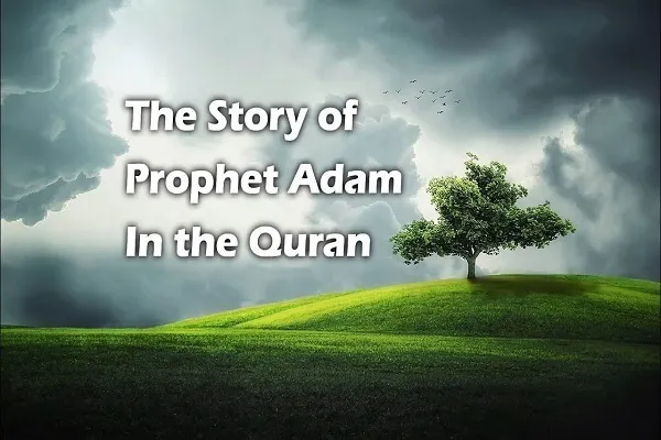 Kilalang mga Tao ng Qur’an/1
Adan (AS), Unang Tao o Unang Propeta?