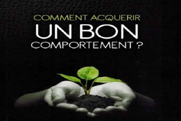 Le bon comportement du point de vue du Coran