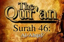 Sure Ahqaf: das Schicksal derjenigen die Gott und den Tag des Gerichts leugnen