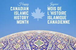 Le Canada célèbre « l’histoire islamique »