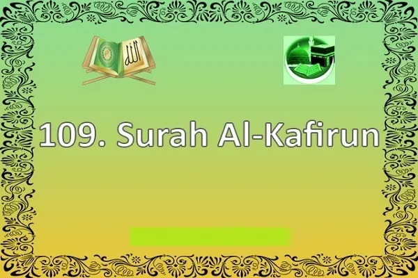 Mga Surah ng Qur’an/109
Ang Pananaw ng Islam sa Panelihiyong Pluralismo sa Surah Al-Kafirun
